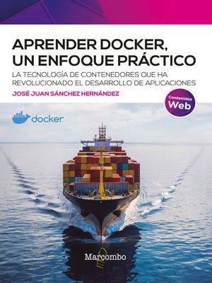 cover image of Aprender Docker, un enfoque práctico